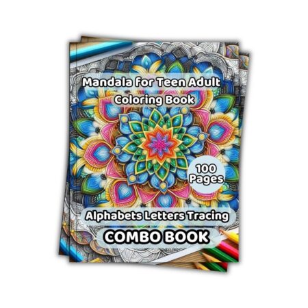 Mandala for Teen Adult Coloring and Alphabet Tracing A?Z for Kids Combo Book 100 Pages