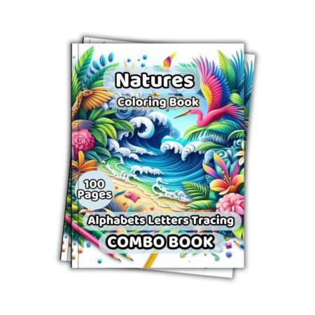 Natures Coloring Book for Girls with ABC Letters Tracing Combo 100 Pages